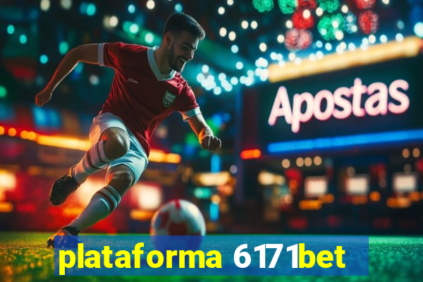 plataforma 6171bet